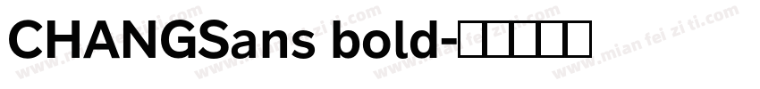 CHANGSans bold字体转换